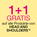 1+1 Gratis auf alle Produkte von HEAD AND SHOULDERS