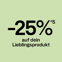-25% auf dein Lieblingsprodukt