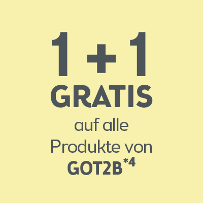 1+1 auf alle Produkte von Got2B