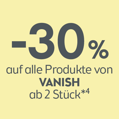 -30% auf alle Produkte von Vanish ab 2 Stk.