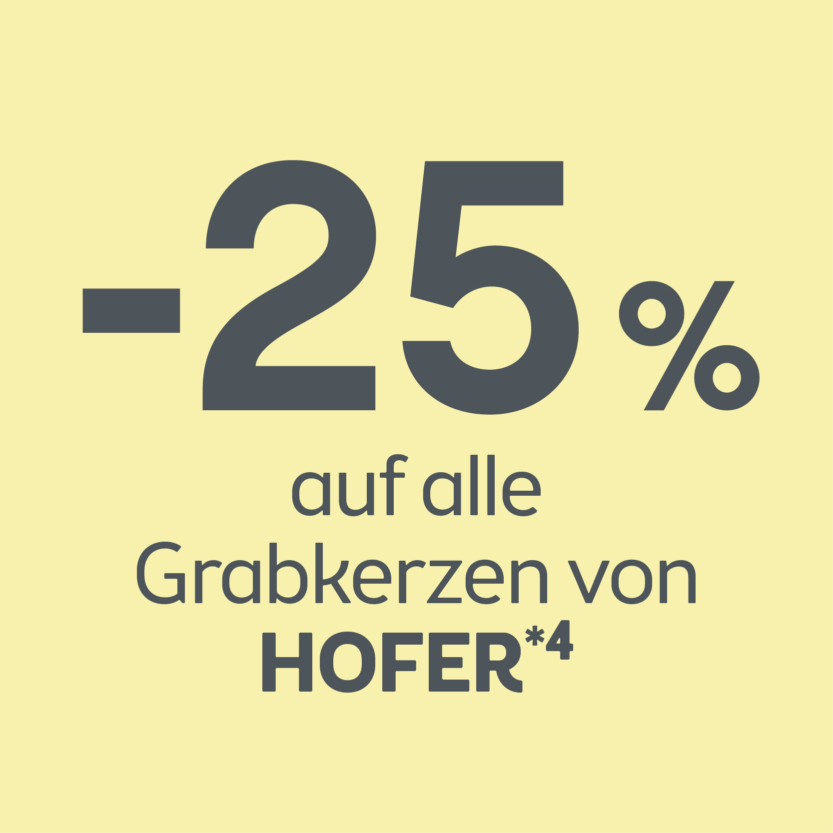 -25% auf alle Grabkerzen von Hofer