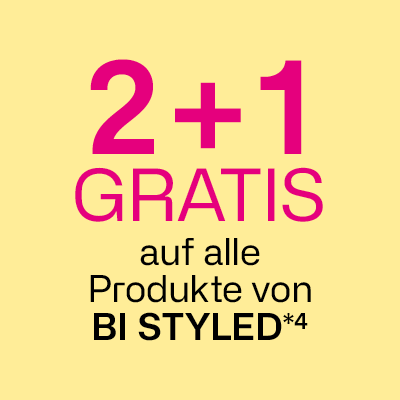 2+1 Gratis auf alle Produkte von BI STYLED