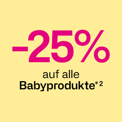 -25% auf alle Babyprodukte