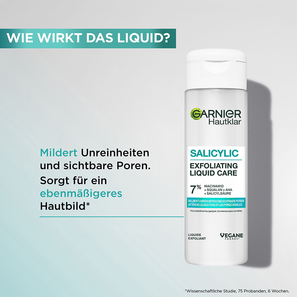 Bild: GARNIER Salicylic Exfoliating Liquid Care 